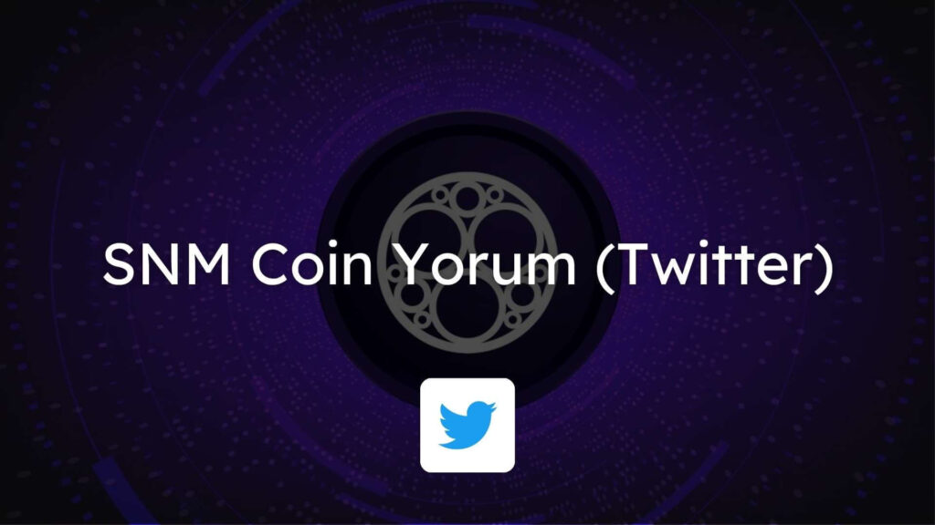 SNM Coin Yorum Twitter