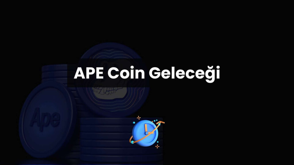 APE Coin Geleceği