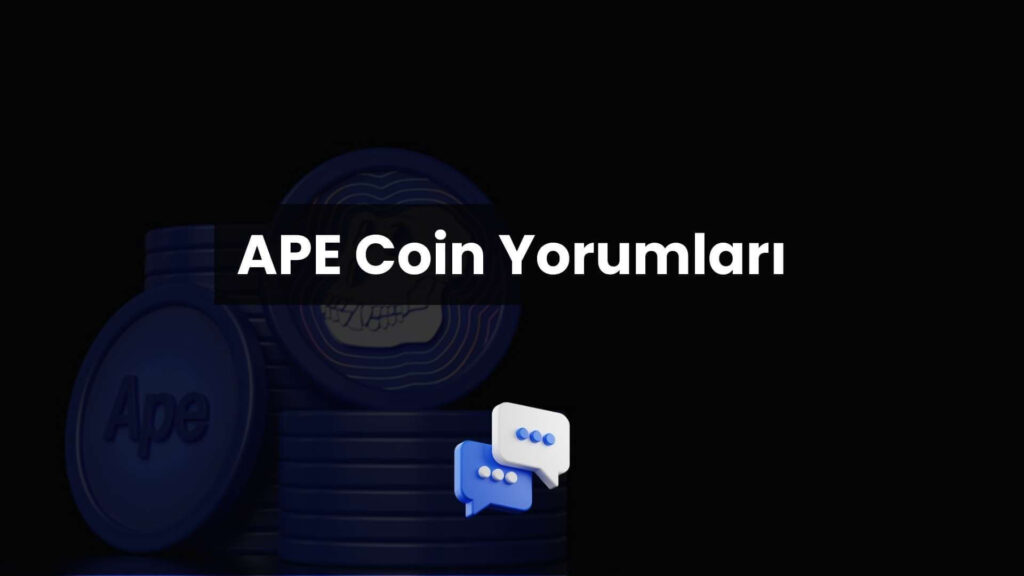 APE Coin Yorumları